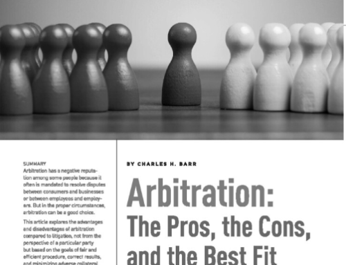 Arbitration: the Pros, the Cons, and the Best Fit