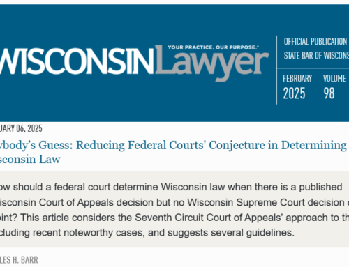 Anybody’s Guess: Reducing Federal Courts’ Conjecture in Determining Wisconsin Law